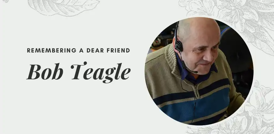In memory of Bob Teagle