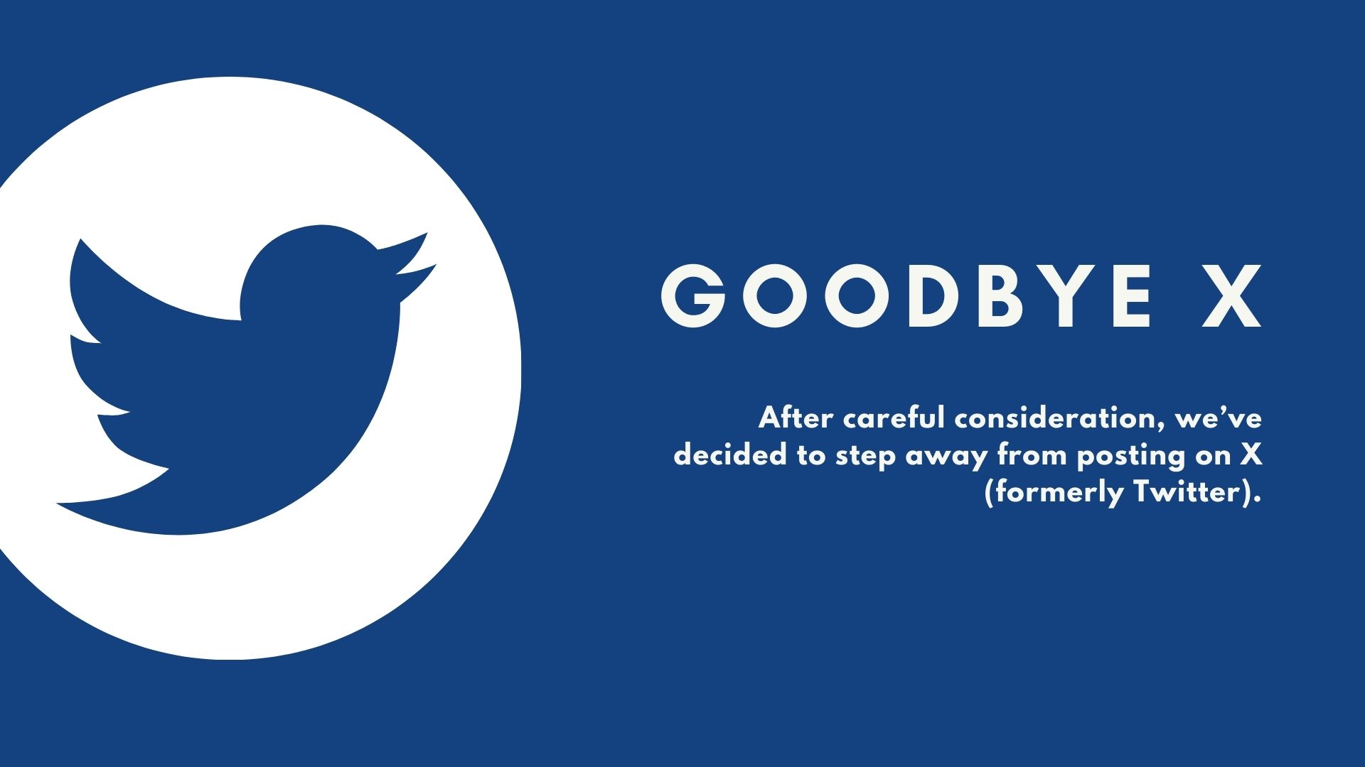 We’ve decided to step back from using X (formerly Twitter)